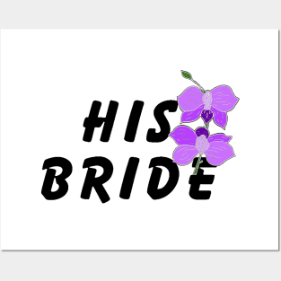 HIs bride Posters and Art